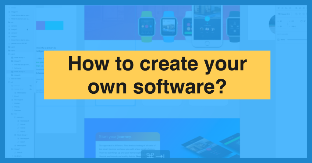 How Do You Create A Software Tool?